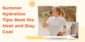 Summer Hydration Tips